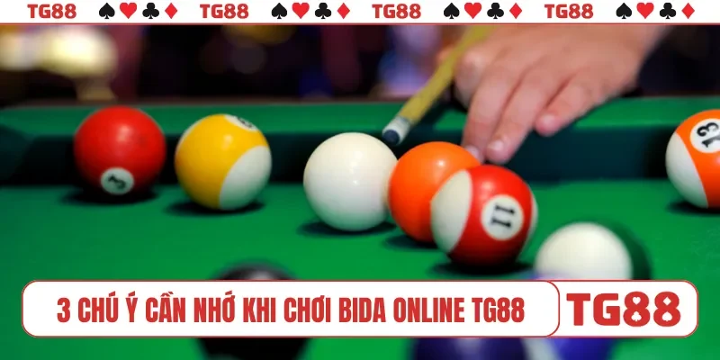 3 chú ý cần nhớ khi chơi bida online TG88