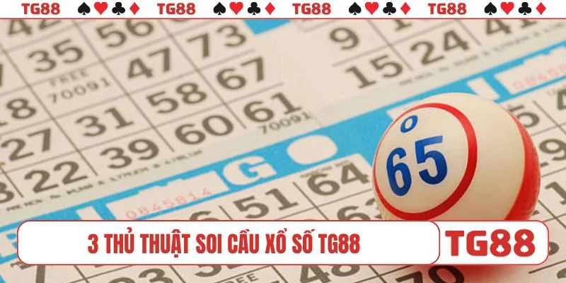 3 thủ thuật soi cầu xổ số TG88