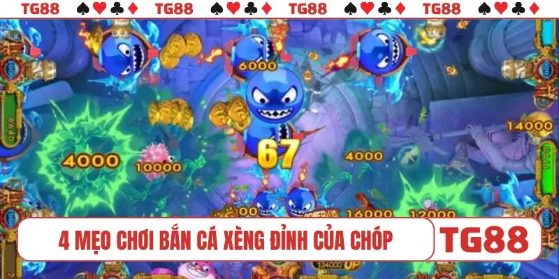 4 mẹo chơi bắn cá xèng đỉnh của chóp