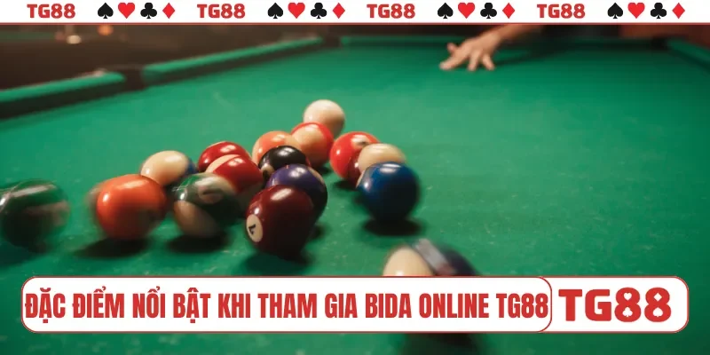 Đặc điểm nổi bật khi tham gia bida online TG88