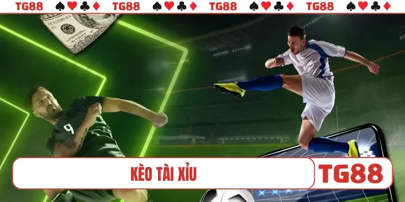 kèo tài xỉu