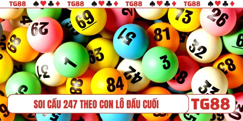 Soi cầu 247 theo con lô đầu cuối